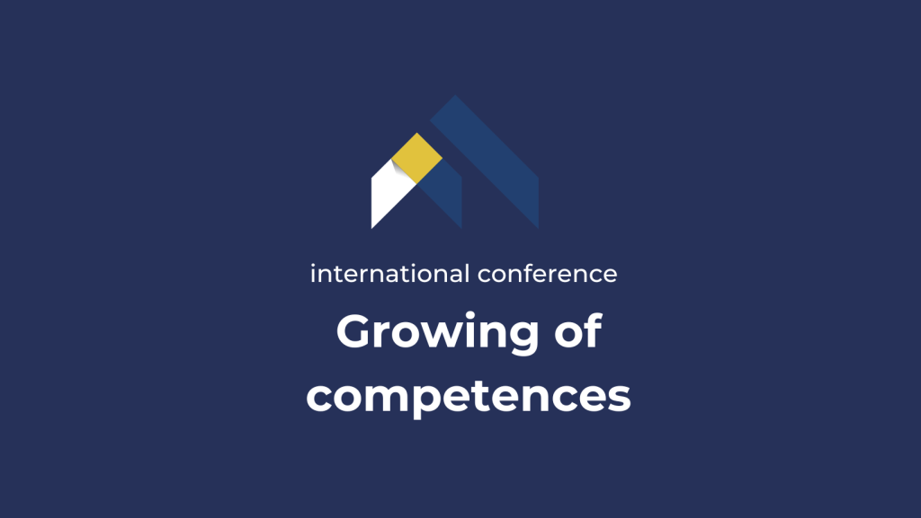 the International conference Growing of competences